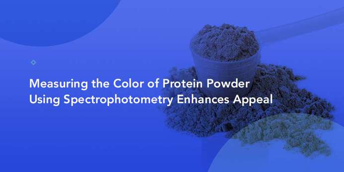 01-Measuring-the-Color-of-Protein-Powder.jpg