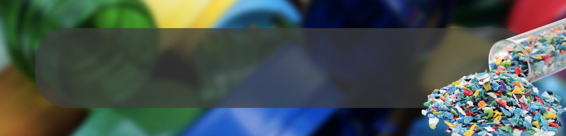 Plastics_ApplicationPage_Banner-Recycled_Pellet.original1.png