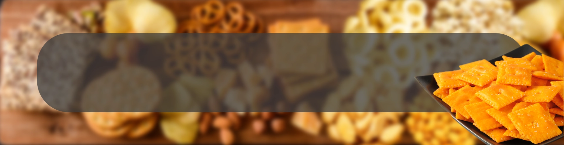 Snacks ApplicationPage Banner-Crackers.webp